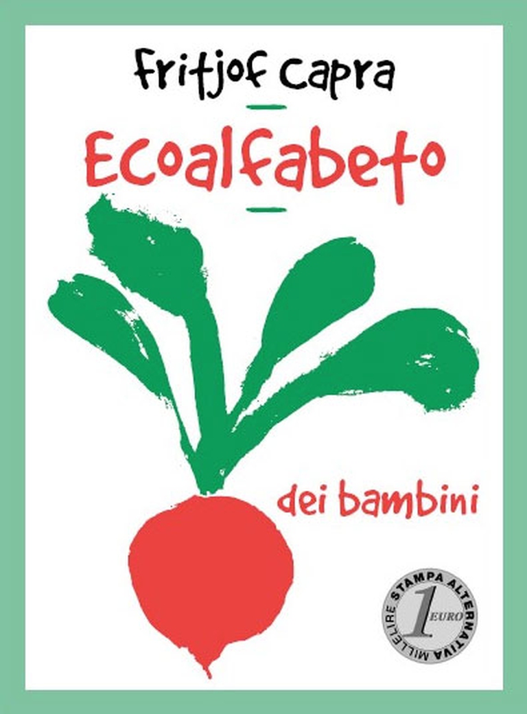La copertina del nuovo 'Millelire', Fritjof Capra, Ecoalfabeto, Stampa Alternativa, 2006. A Impatto Zero®