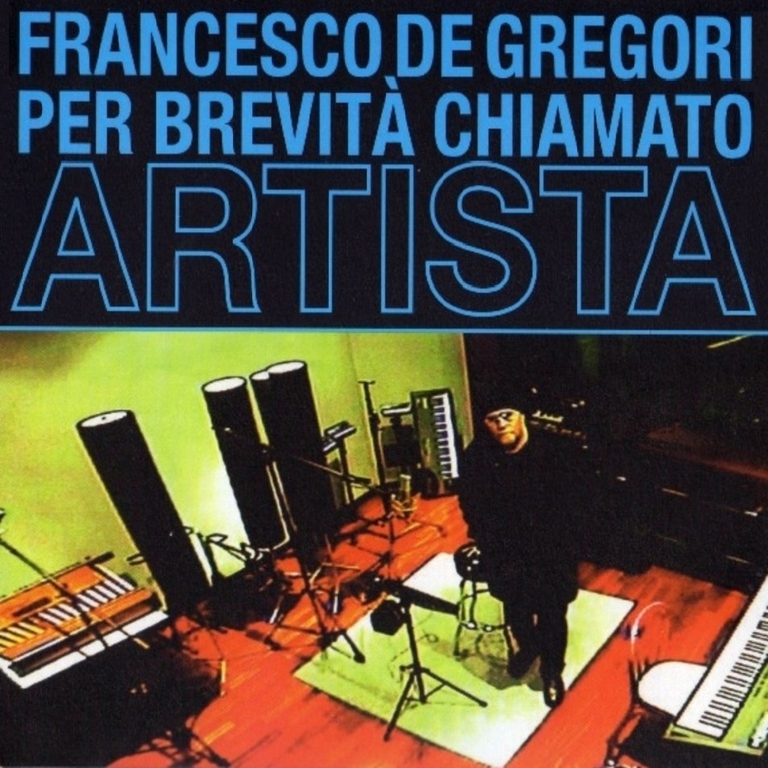 Francesco De Gregori - Per brevitÃ  chiamato artista - front