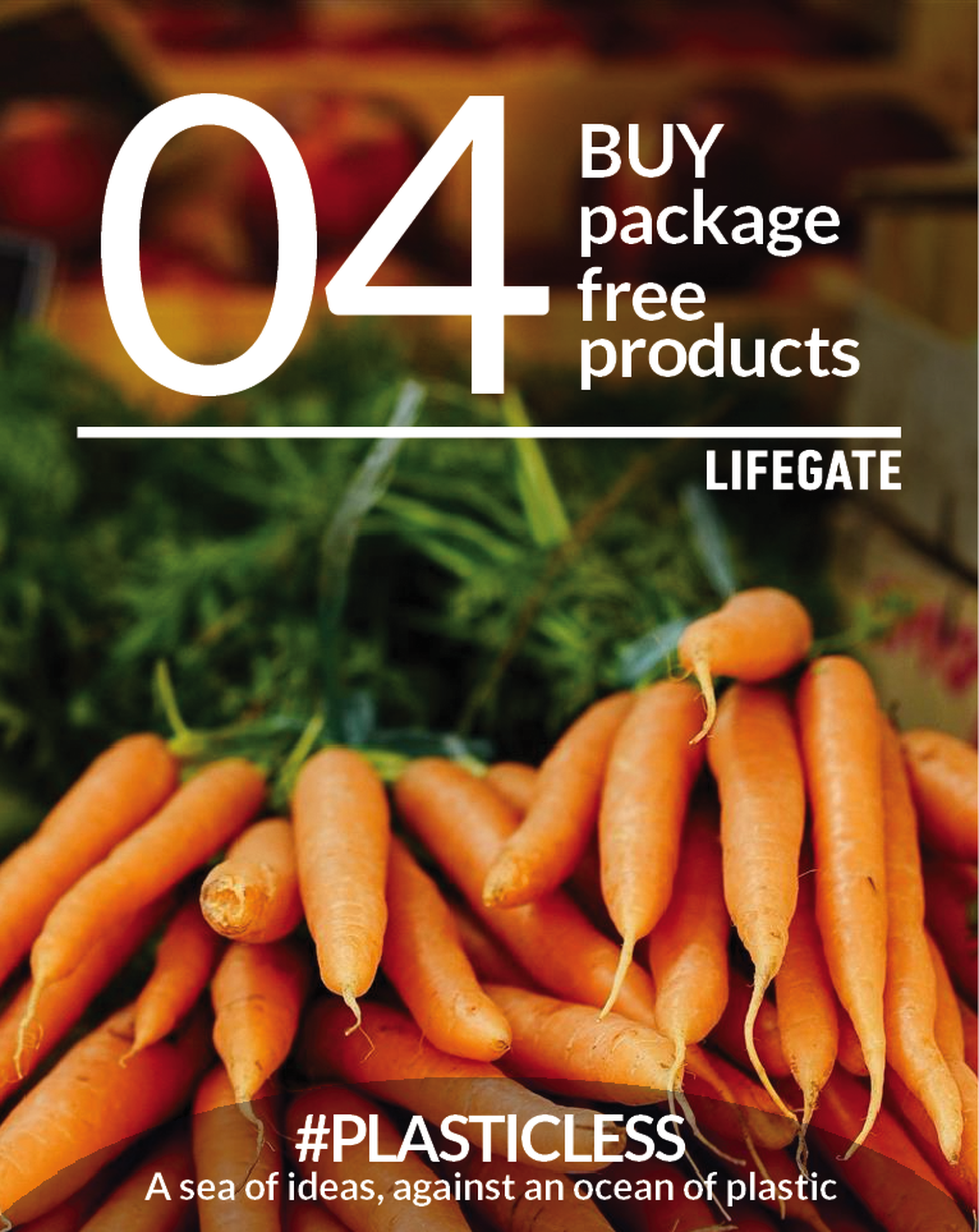 Buy package free products: good practices to prevent plastic pollution