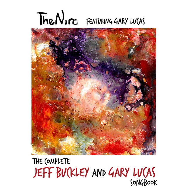  la copertina dell'album The complete Jeff Buckley & Gary Lucas songbook di The Niro.