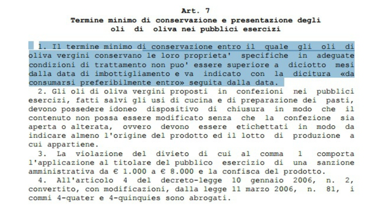 La legge 'salva olio' del 2013 fissava in 18 mesi il limite consigliato per il consumo