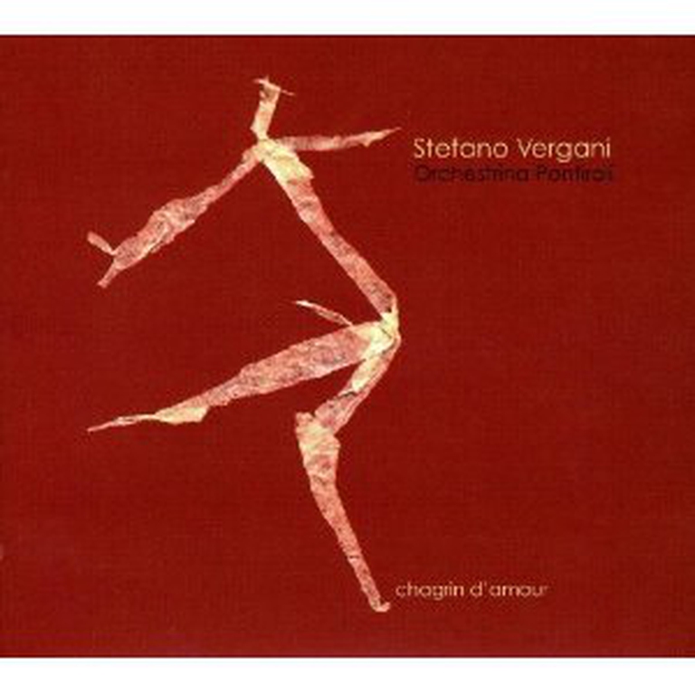 Chagrin D'Amour - Stefano Vergani