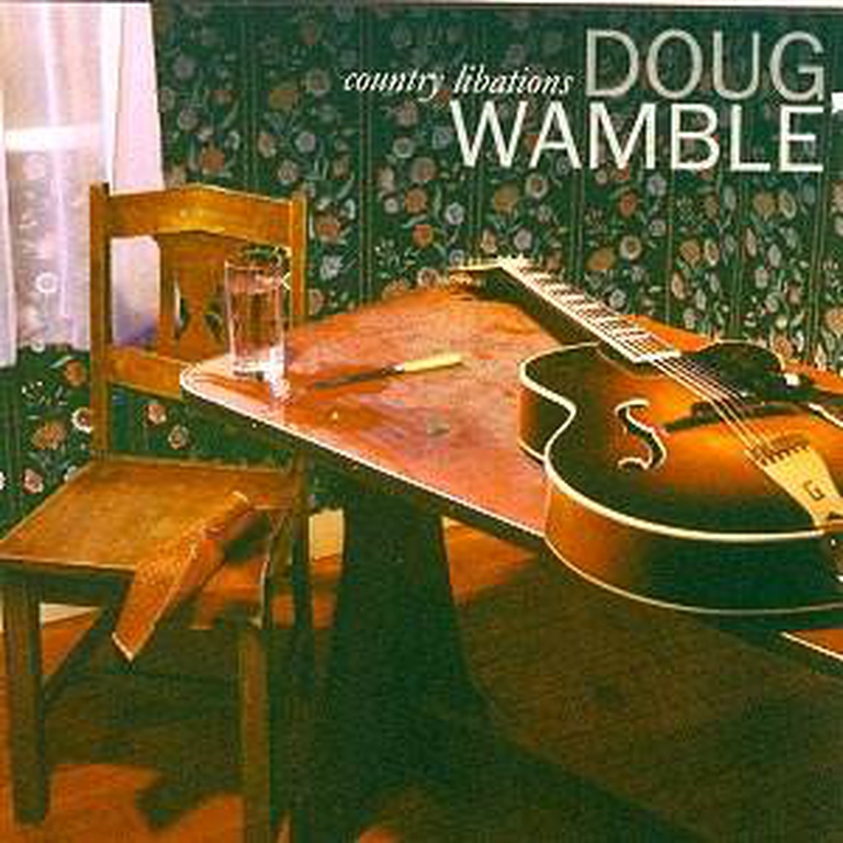 Country Libations - Doug Wamble
