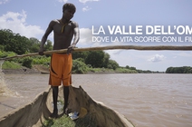 La valle dell’Omo, dove la vita scorre con il fiume – Video
