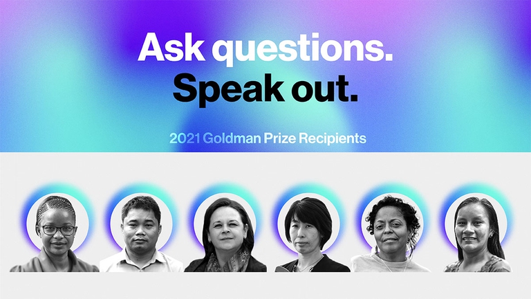 Chi sono i sei vincitori del Goldman environmental prize 2021