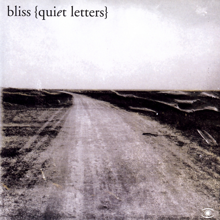 Quiet letters - Bliss