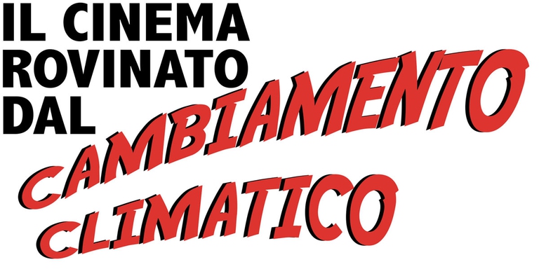 Il cinema rovinato dal cambiamento climatico